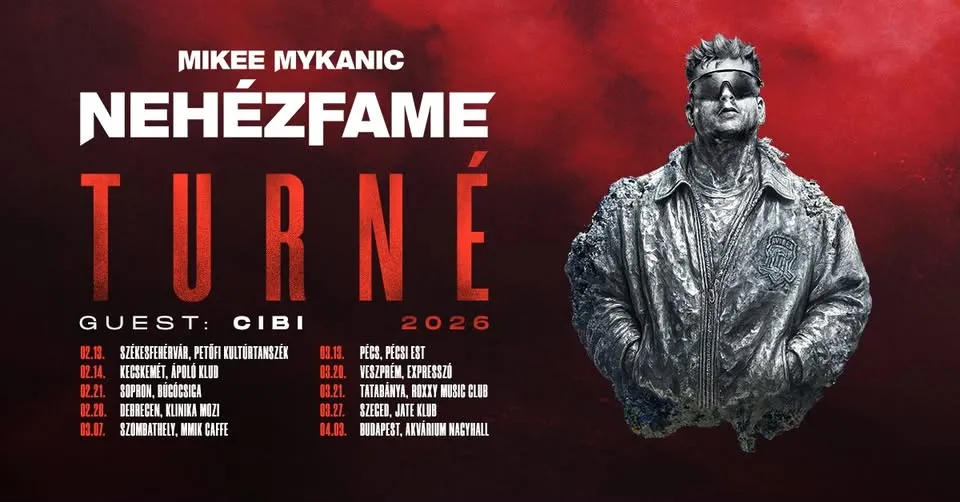 Mikee Mykanic - NEHÉZFAME TURNÉ 2026 // Guest: Cibi - JATE Klub, Szeged 03.27.