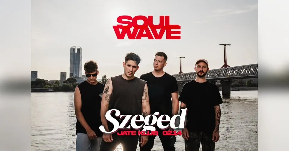 Soulwave - Szeged // JATE Klub